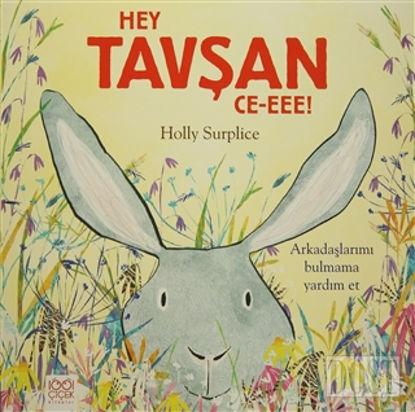 Hey Tavşan Ce-eee!